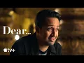 Video di Dear... — Official Trailer | Apple TV+