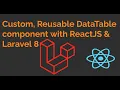 Create Dynamic Reusable DataTable Component with Laravel 8 ReactJS Hooks Bootstrap 5