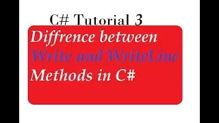 Difference Between Write and WriteLine Methods in C