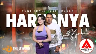 yuni yunel feat brodin harusnya kau kembali official live music video