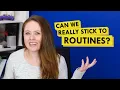 How to Stick to Habits and Routines Without Falling Off