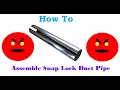 How to Assemble HVAC Snap Lock Pipe Or How I Put Them Together