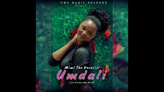 mimi the vocalist feat hlokwa wa afrika umdali original mix 