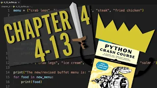 Python Crash Course Chapter 4 Try It Yourself 4-13 Beginner Walkthrough