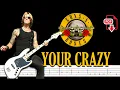 Download Lagu Guns N' Roses - You're Crazy (🔴Bass Tabs | Notation) @ChamisBass #Chamisbass #GnRBass