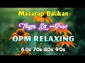 Download Lagu LUMANG KANTA MEDLEY- Tagalog Love Song 70s 80s 90s - Pure Tagalog Pinoy Old Love Songs vol3