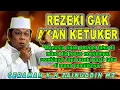 REZEKI GAK BAKALAN KETUKER || K.H ZAINUDIN MZ || REZEKI SUDAH DITAKAR #khzainuddinmz #zainuddinmz