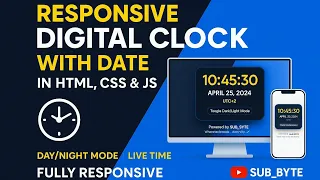 Responsive Digital Clock with Date using HTML CSS JavaScript Mode SUB - BYTE