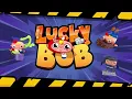 Lucky Bob - Day 01 IMC
