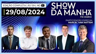 SHOW DA MANHÃ - MARCO ANTÔNIO COSTA, ADRILLES JORGE, DANIEL BERTORELLI E FERNANDO HOLIDAY-29/08/2024
