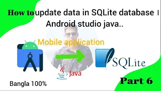 How to Update Data in SQLite in Android Studio Java Tutorial