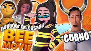 BEE MOVIE E A ABELHA PEGADORA DE CASADA!!!