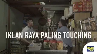 iklan raya paling touching rayapalingtouching