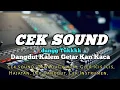Lagu Cek sound 🔊 jarang di gunakan tapi enak banget ‼️ langsung gas