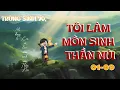 Download Lagu Trùng Sinh 70, Tôi Làm Môn Sinh Thần Núi │ Full Tập 1-9 │ LonLon Vietsub