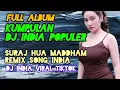 Download Lagu DJ India full album,suraj hua maddham,remix song india virak tiktok