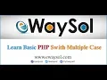 Switch Multiple Case using PHP eWaySol