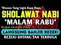 Download Lagu SHOLAWAT PENARIK REZEKI PALING DAHSYAT,Sholawat Nabi Muhammad SAW,SALAWAT JIBRIL PALING MERDU
