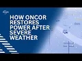 How Oncor Restores Power After Severe Weather