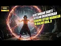 Lagu SETELAH KEKALAHANNYA PENDEKAR INI MALAH MENDAPATKAN ILMU SAKTI LEBUR SAYETI‼️|| ALUR FILM JADUL 