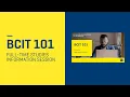 BCIT 101 Full-Time Studies Information Session