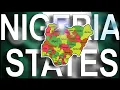 STATES OF NIGERIA EXPLAINED