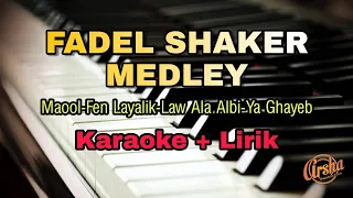 karaoke fadel chaker medley maool fen layalik law ala albi ya ghayeb karaoke lirik 