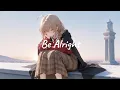 Download Lagu Be Alright - Nightcore Lyrics (Female)