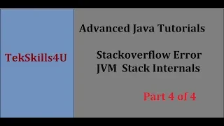 Part 4 Stackoverflow Error and jvm stack in Java Programming