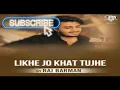 Download Lagu Likh jo khat tujhe new verson|| by RAj Barman by T-series🎙️pls support.