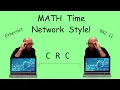 Network Math - the Cyclical Redundancy Check CRC-32