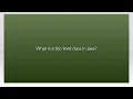 What is a top level class in java