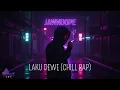 Download Lagu (JAWNDOPE) LAKU DEWE CHILL RAP