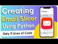 How to Make Email Slicer Using Python Python Me Email Slicer kaise banaye CodeWithShani