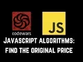 JavaScript Algorithms Find Original Price