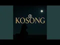 Lagu KOSONG 2