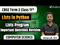 Lists in Python Lists Program Most Important Questions Class 11 CBSE Term 2 Akarsh Sir