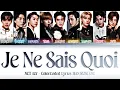 Download Lagu NCT 127 (엔시티 127) - “Je Ne Sais Quoi'' Lyrics 가사 [日本語字幕] (Color_Coded_HAN_ROM_ENG)