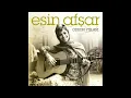 Zühtü - Esin Afşar