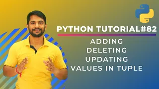 Creating Updating Deleting Accessing Elements of Tuple in Python - In Hindi