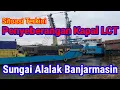 Download Lagu Situasi Terkini Penyeberangan Sungai Alalak Banjarmasin