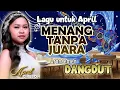 Lagu MENANG TANPA JUARA - Versi Dangdut | Sebuah Lagu Untuk APRIL DA7 CIREBON