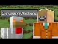 Minecraft but there s Exploding Chickens