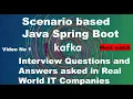 Scenario based Java Spring Boot Kafka Interview Questions and Answers Kafka Real-World Scenarios
