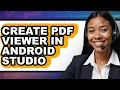 How to Create Pdf Viewer in Android Studio - Step by Step