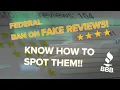 Federal Fake Review Ban BBB Shows You How To Spot Them