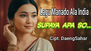 lagu manado ala india supaya apa soo