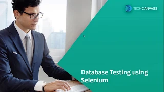 How to automate database testing using Selenium Selenium Tutorials Techcanvass