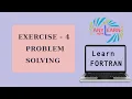 Learn Fortran Problem Solving 4 Fortran Tutorial 14