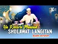 Download Lagu SHOLAWAT LANGITAN VERSI KOPLO - YA KHOIRU MAULUD ( SUPER CLEAN AUDIO )